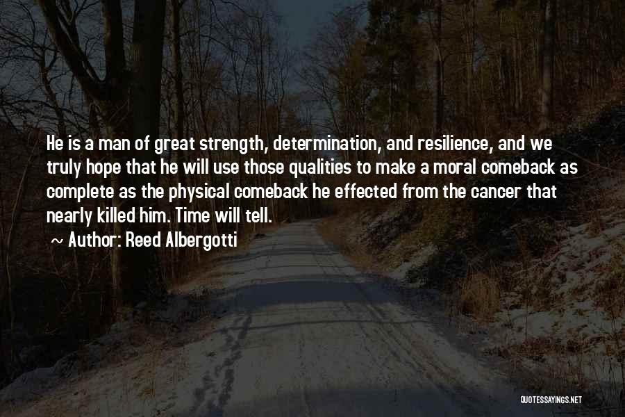Cancer And Hope Quotes By Reed Albergotti