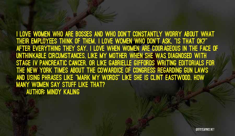 Cancer And Love Quotes By Mindy Kaling