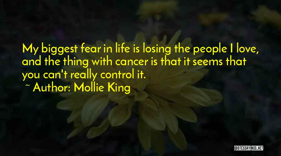 Cancer And Love Quotes By Mollie King