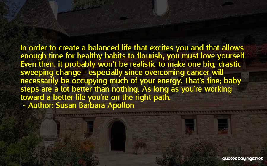 Cancer And Love Quotes By Susan Barbara Apollon