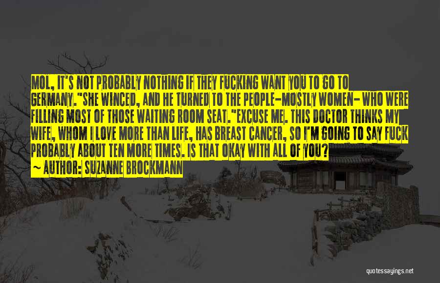 Cancer And Love Quotes By Suzanne Brockmann