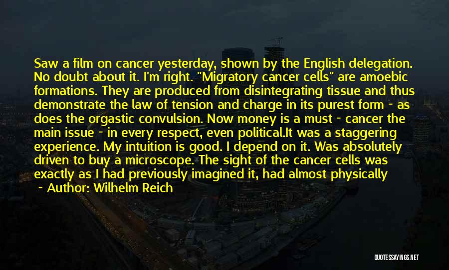 Cancer And Quotes By Wilhelm Reich