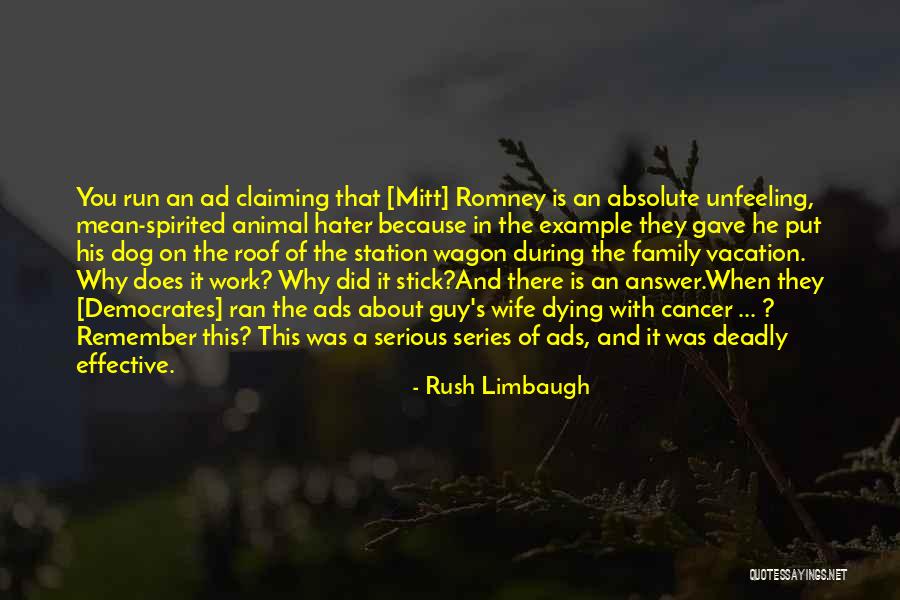 Cancer And Running Quotes By Rush Limbaugh