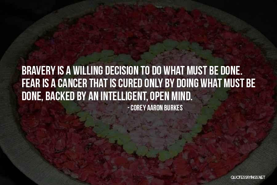 Cancer Bravery Quotes By Corey Aaron Burkes Cancer Bravery Quotes By Corey Aaron Burkes