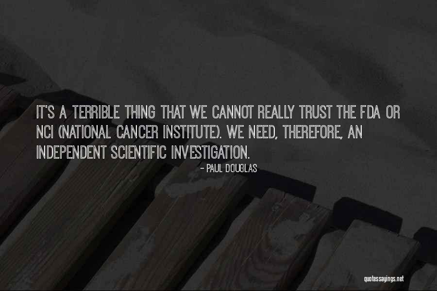 Cancer Cannot Quotes By Paul Douglas