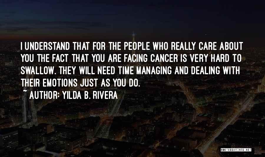 Cancer Care Inspirational Quotes By Yilda B. Rivera