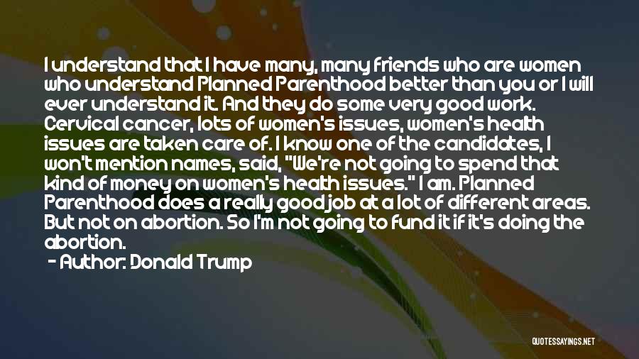 Cancer Care Quotes By Donald Trump