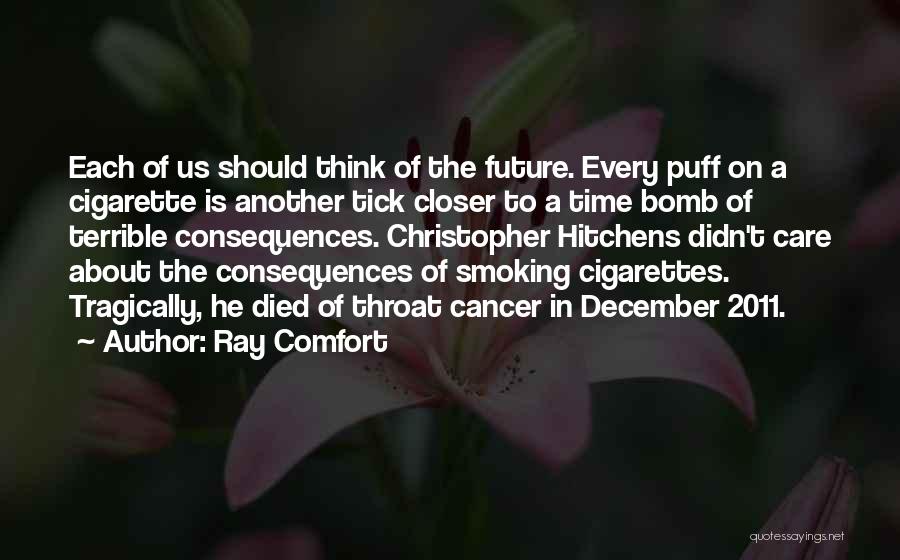 Cancer Care Quotes By Ray Comfort