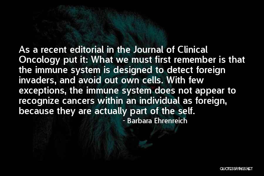 Cancer Cells Quotes By Barbara Ehrenreich Cancer Cells Quotes By Barbara Ehrenreich
