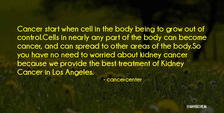 Cancer Cells Quotes By Cancercenter