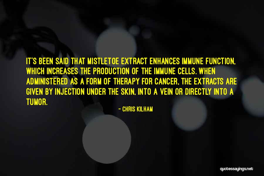 Cancer Cells Quotes By Chris Kilham