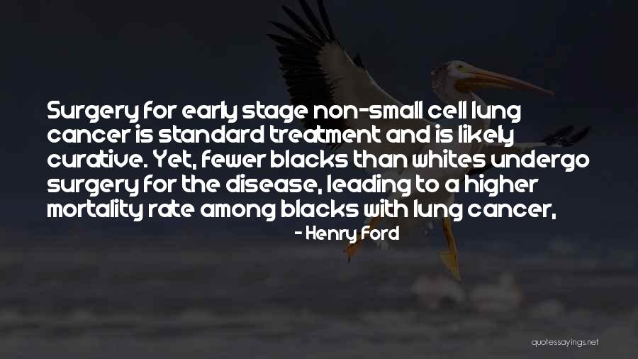 Cancer Cells Quotes By Henry Ford