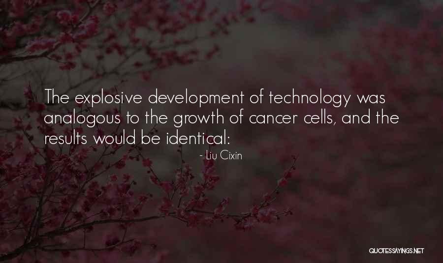 Cancer Cells Quotes By Liu Cixin