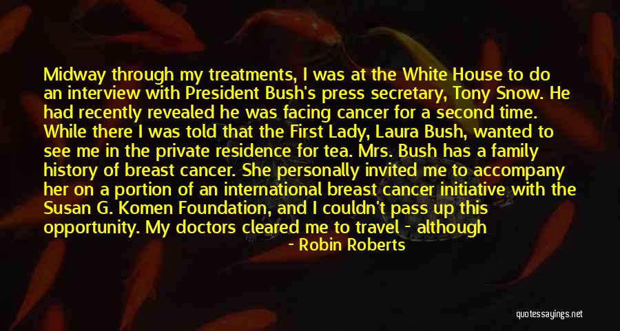 Cancer Chemo Quotes By Robin Roberts