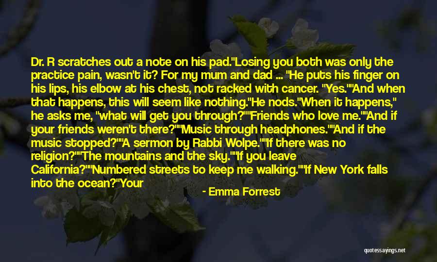 Cancer Coping Quotes By Emma Forrest