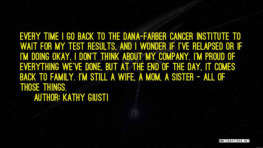 Cancer Day Quotes By Kathy Giusti