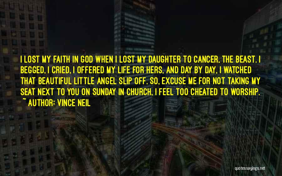 Cancer Day Quotes By Vince Neil