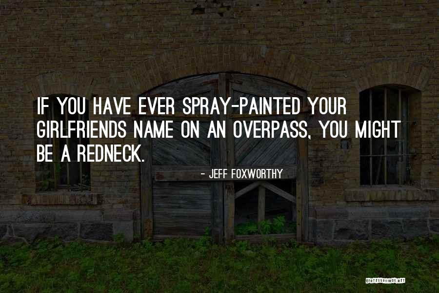 Cancer De Seno Quotes By Jeff Foxworthy Cancer De Seno Quotes By Jeff Foxworthy