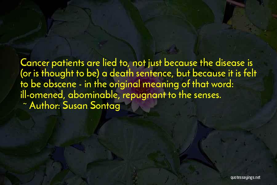 Cancer Death Sentence Quotes By Susan Sontag