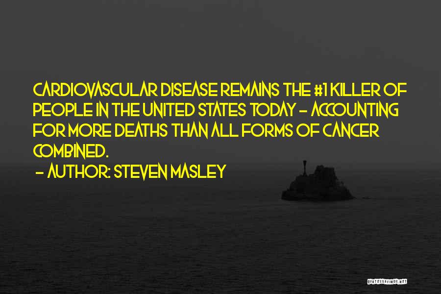 Cancer Deaths Quotes By Steven Masley