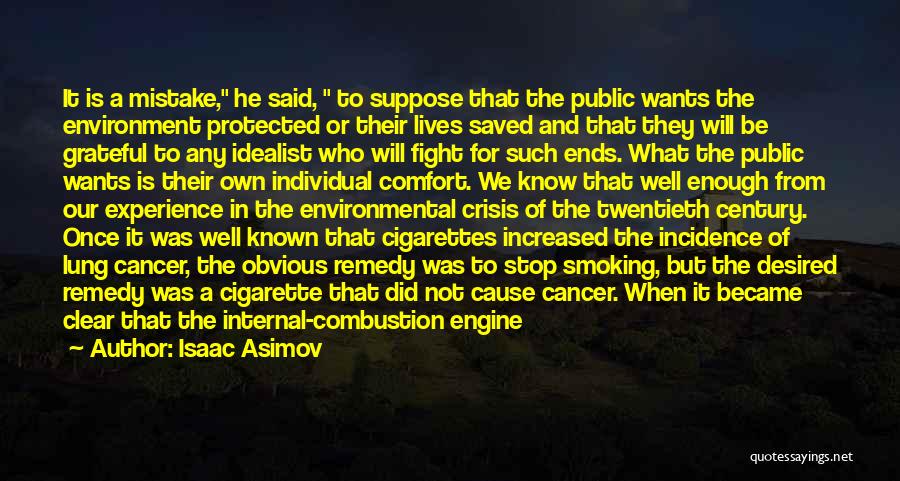 Cancer Fight Quotes By Isaac Asimov