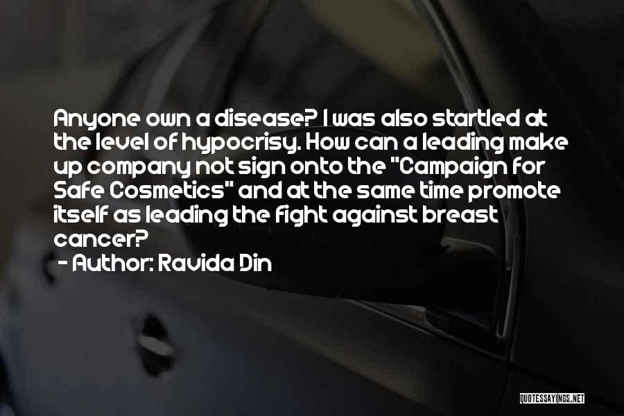 Cancer Fight Quotes By Ravida Din