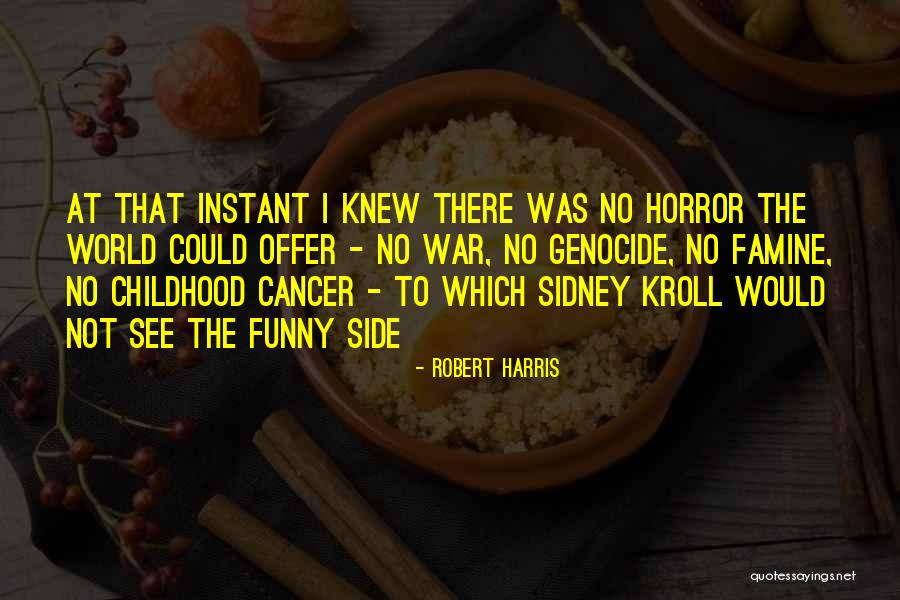 Cancer Funny Quotes By Robert Harris Cancer Funny Quotes By Robert Harris