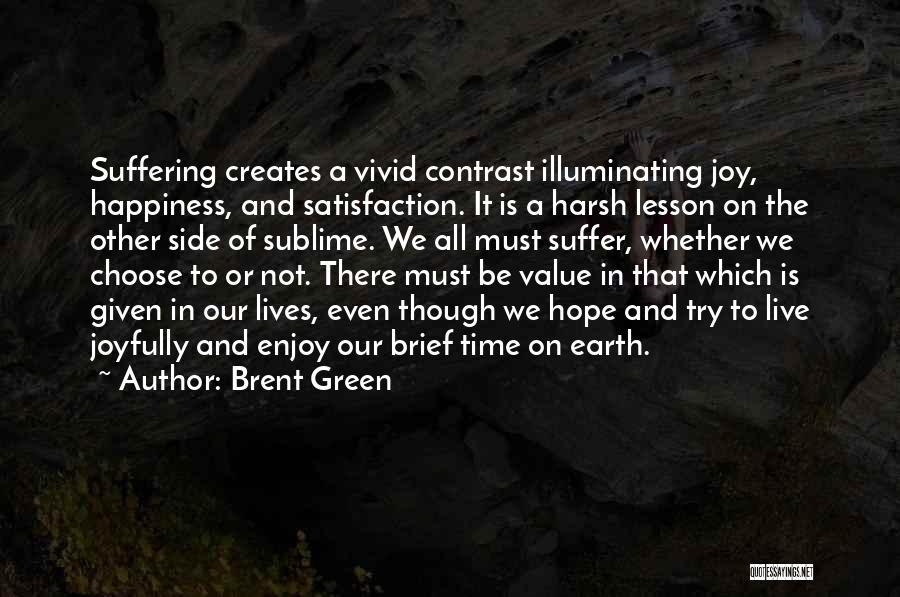 Cancer Hope Quotes By Brent Green