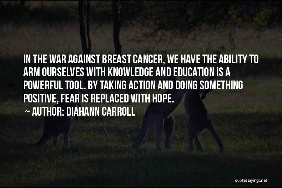 Cancer Hope Quotes By Diahann Carroll