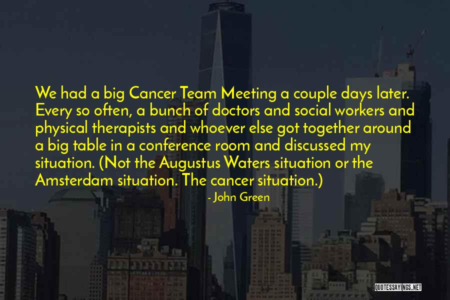 Cancer John Green Quotes By John Green Cancer John Green Quotes By John Green