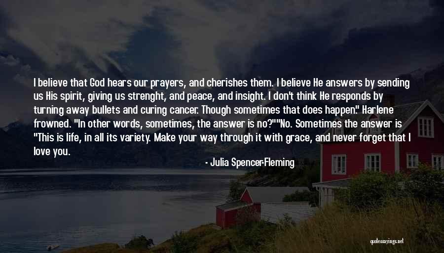 Cancer Prayers And Quotes By Julia Spencer-Fleming Cancer Prayers And Quotes By Julia Spencer-Fleming
