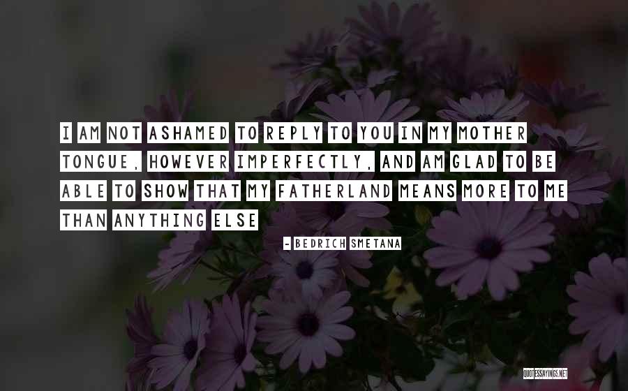 Cancer Prayers Quotes By Bedrich Smetana Cancer Prayers Quotes By Bedrich Smetana