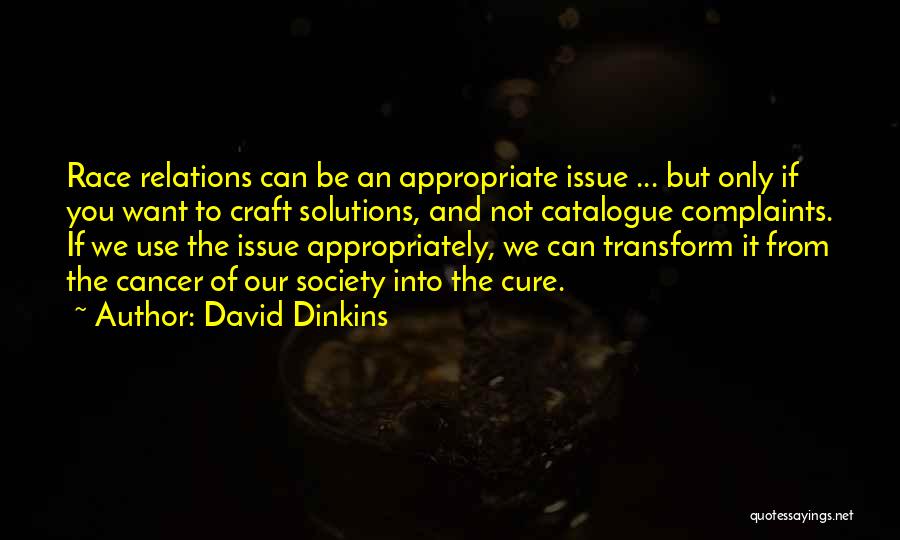 Cancer Quotes By David Dinkins