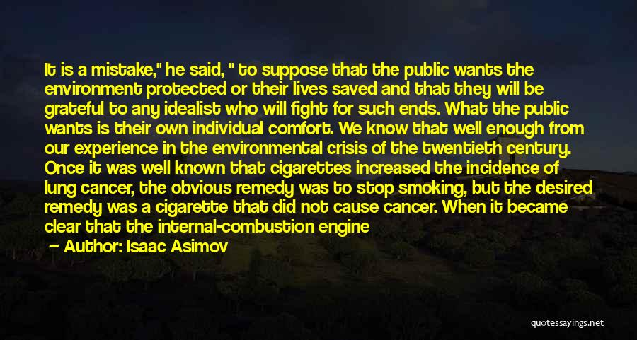 Cancer Quotes By Isaac Asimov