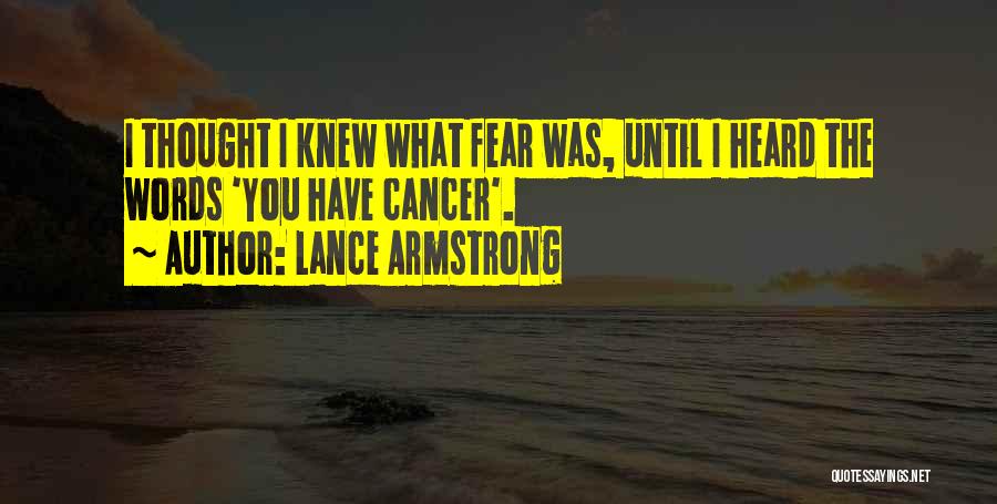 Cancer Quotes By Lance Armstrong