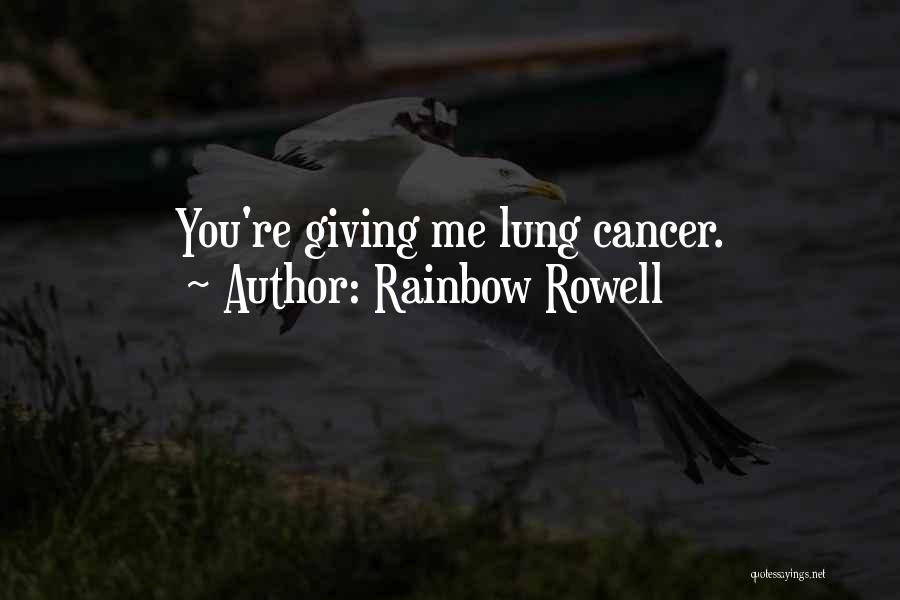 Cancer Quotes By Rainbow Rowell