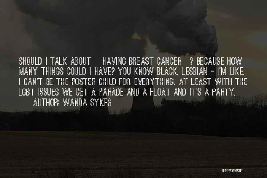 Cancer Quotes By Wanda Sykes