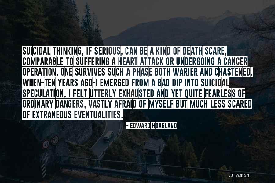 Cancer Scare Quotes By Edward Hoagland Cancer Scare Quotes By Edward Hoagland