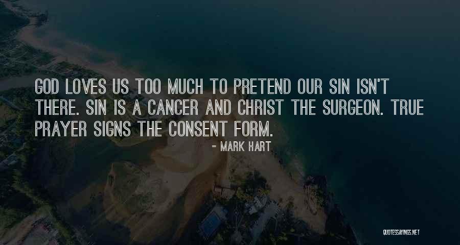 Cancer Signs Quotes By Mark Hart Cancer Signs Quotes By Mark Hart