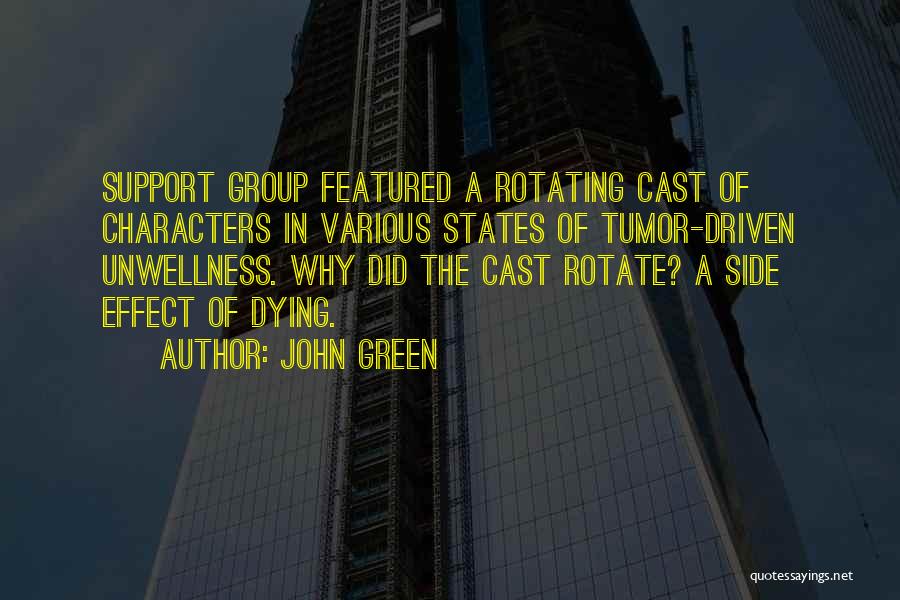 Cancer Support Quotes By John Green