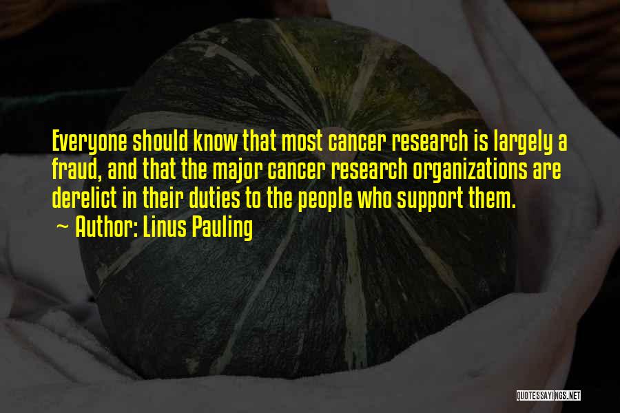 Cancer Support Quotes By Linus Pauling