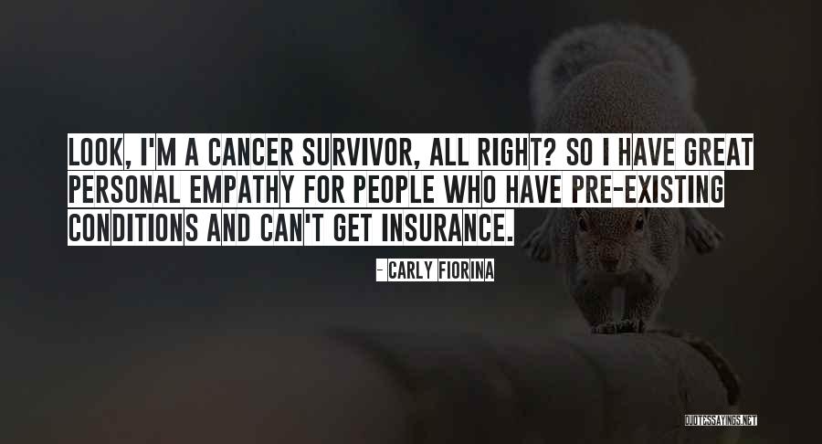 Cancer Survivor Quotes By Carly Fiorina