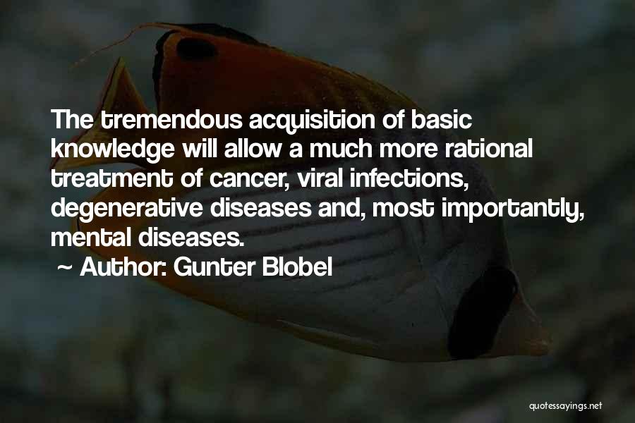 Cancer Treatment Quotes By Gunter Blobel