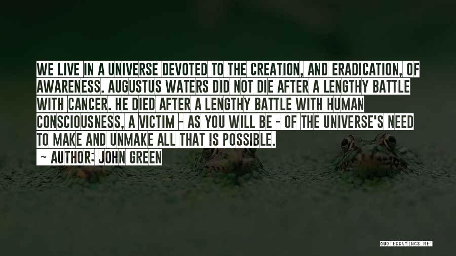 Cancer Victim Quotes By John Green