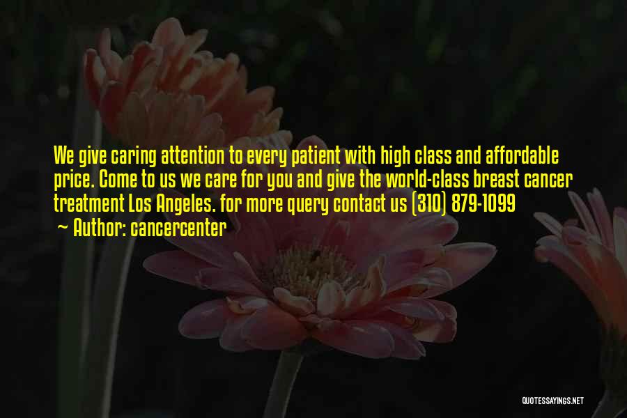 Cancercenter Quotes 598580 Cancercenter Quotes 598580