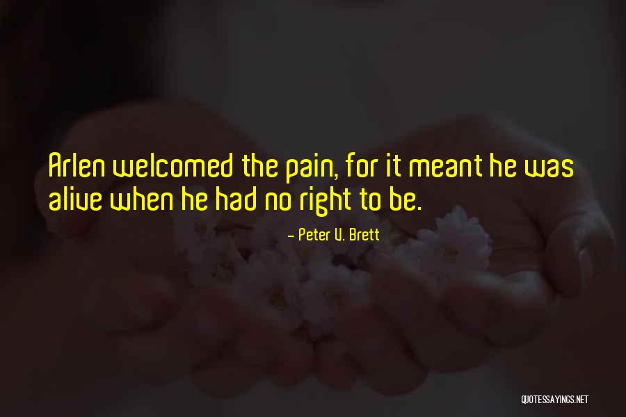 Cancerous Cells Quotes By Peter V. Brett Cancerous Cells Quotes By Peter V. Brett