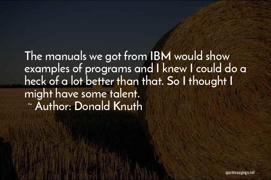 Cancun Party Quotes By Donald Knuth