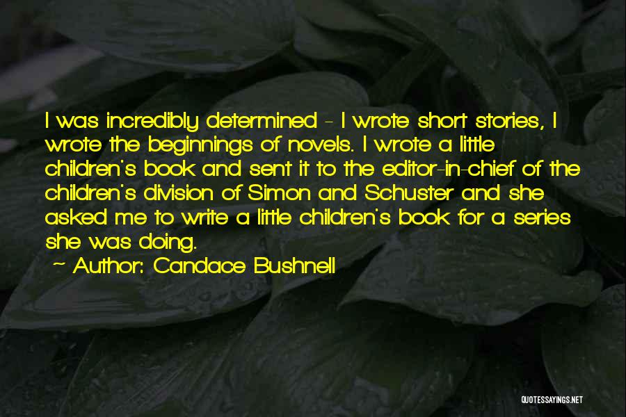 Candace Bushnell Book Quotes By Candace Bushnell