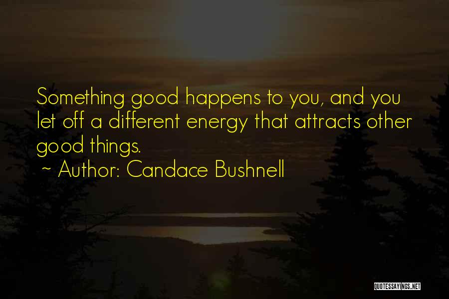 Candace Bushnell Book Quotes By Candace Bushnell