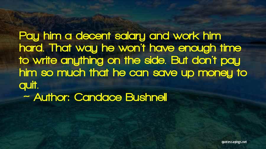 Candace Bushnell Quotes 1103822